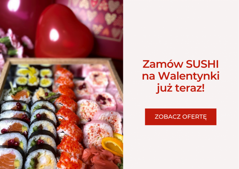 Walentynki 2024 | Zuma sushi gliwice